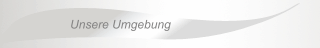 Unsere Umgebung